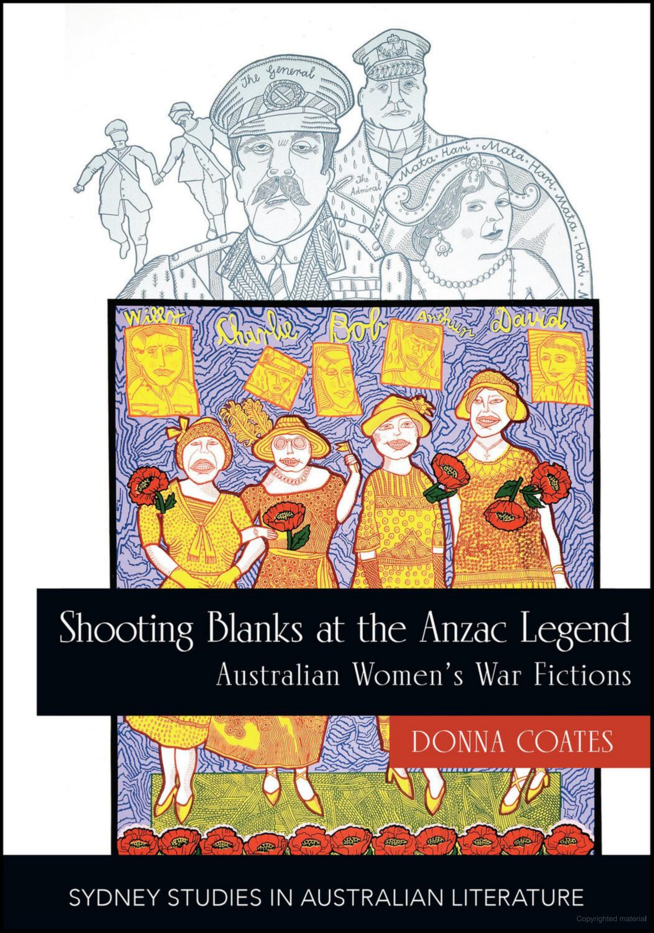 Shooting Blanks at the Anzac Legend: Australian women’s war fictions